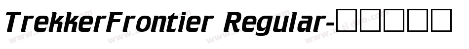 TrekkerFrontier Regular字体转换
